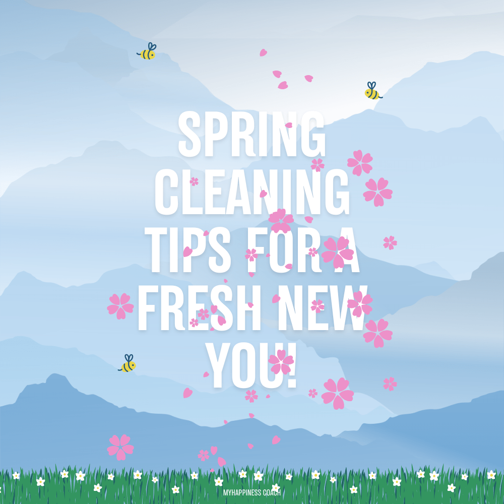 Spring Cleaning Your Self-Care